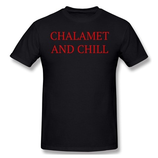 คอลูกเรือเสื้อยืด ผ้าฝ้าย พิมพ์ลาย chalamet And Chill แฟชั่นฤดูร้อน สไตล์สตรีท สําหรับผู้ชายS-5XL