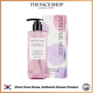 THE FACE SHOP NEW PERFUME SEED RICH CREAMY SHOWER GEL 300ml *ของแท้จากเกาหลี*