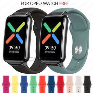 สายนาฬิกาข้อมือซิลิโคน สําหรับ OPPO watch Free Smartwatch