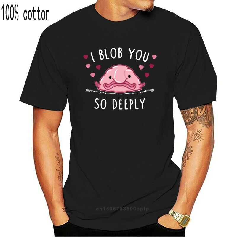 เสื้อสาวอวบ - ผู้ชายเสื้อยืดพิมพ์ตลก I Blob คุณ Blobfish รัก 's เสื้อยืดเสื้อยืด wo's tshirt