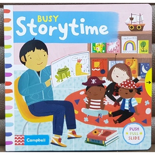 Busy Storytime (push pull slide board book)  ของแท้นำเข้าจากประเทศอังกฤษ