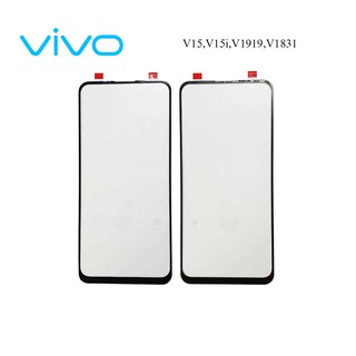 กระจกหน้าทัชสกรีน Vivo V15,V15i,V1919,V1831