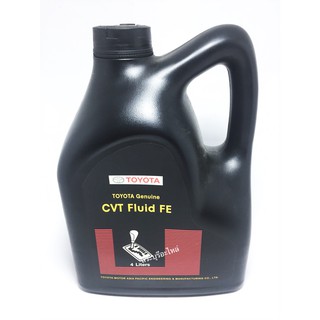 น้ำมันเกียร์ TOYOTA CVT Fluid FE ขนาด 4 ลิตร