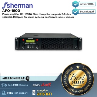 Sherman : APO-1600 by Millionhead (เพาเวอร์แอมป์ 2CH 1200W วงจรขยายเสียง Class H รองรับลำโพง 2-8 โอห์ม)