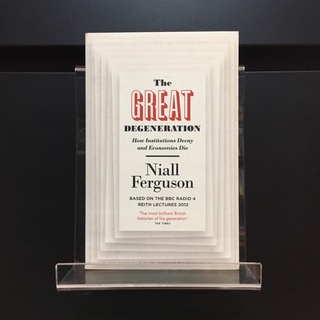 The Great Degeneration - Nail Ferguson (ร้านหนังสือมือสองภาษาอังกฤษ Gekko Books)