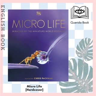 [Querida] Micro Life : Miracles of the Miniature World Revealed [Hardcover] by Dk , Foreword by  Chris Packham