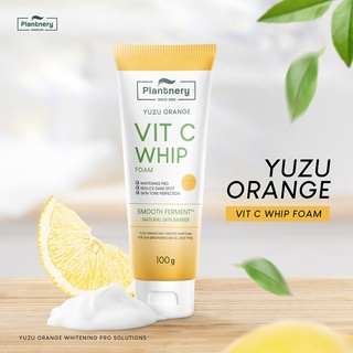 Plantnery Yuzu Vit C Whip Foam โฟมล้างหน้า ยูสุ วิตามิน ซี สบู่ล้างหน้า 100 ml