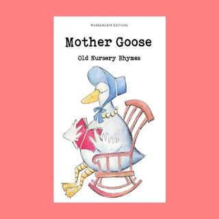 หนังสือนิทานภาษาอังกฤษ Mother Goose แม่ห่าน อ่านสนุก ฝึกภาษา ช่วงเวลาแห่งความสุขกับลูก English fairy tales