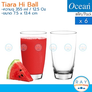 Ocean แก้วน้ำ 355 ml (6ใบ) Tiara Hi Ball B12012 โอเชียน แก้วน้ำผลไม้ แก้วเครื่องดื่ม