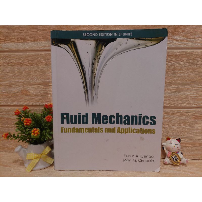 Fluid Mechanics / Fundamentals and Applications/McGrawHill/Textbook