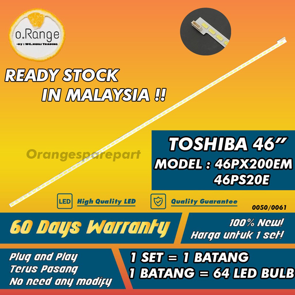 46PS20E 46PX200EM 46" / (โคมไฟทีวี) TOSHIBA 46 INCH LED TV BACKLIGHT 46PX200 46PS20 Mla9 / " (โคมไฟ)