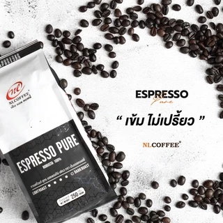 เมล็ดกาแฟคั่ว Espresso Pure by NLCOFFEE กาแฟโรบัสต้า100% (250กรัม/1 ถุง)