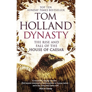 ใหม่พร้อมส่ง Dynasty : The Rise and Fall of the House of Caesar [Paperback]