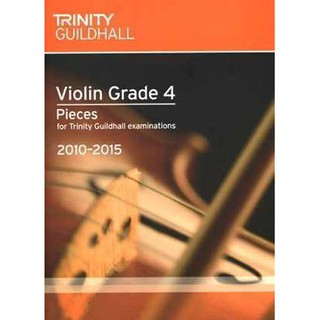 Trinity Guildhall Pieces Grade 4 Violin 2010-2015