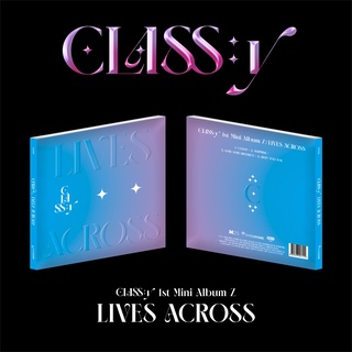 CLASS:y (CLASSy) - LIVES ACROSS (มินิอัลบั้มที่ 1 Z )