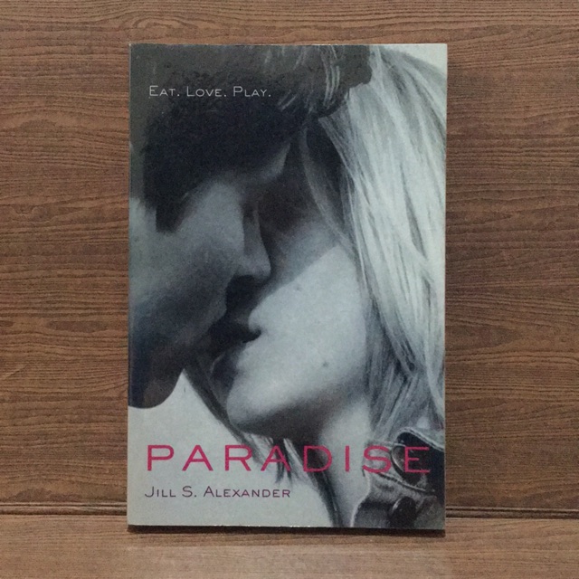 นิยายภาษาอังกฤษ เรื่อง Paradise โดย Jill S. Alexander