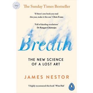 Breath: The New Science of a Lost Art