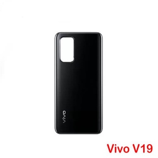 ฝาหลัง VIVO V19 กระจกหลัง Battery Back Cover for VIVO V19