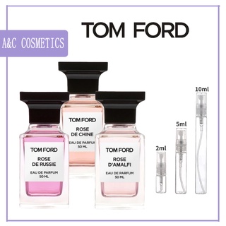 แท้💯%【🚛จัดส่งที่รวดเร็ว】 Tom Ford Rose De Chine &amp; Russie &amp; DAmalfi EDP 2ml/5ml/10ml