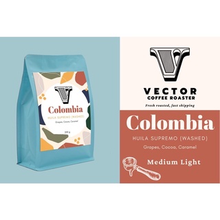 VECTOR : Colombia Supremo บรรจุ 200 กรัม คั่วกลางสำหรับชงเอสเพรสโซ่