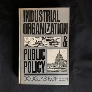 หนังสือมือสอง Industrial Organization and Public Policy / Douglas F. Greer (มีเขียนโน้ต)