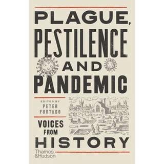 หนังสือใหม่พร้อมส่ง PLAGUE, PESTILENCE AND PANDEMIC: VOICES FROM HISTORY