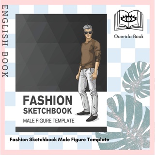 [Querida] Fashion Sketchbook Male Figure Template: Easily Sketch Your Fashion Design with Large Male Figure Template