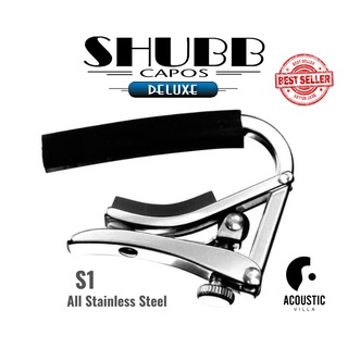 คาโป้ Shubb S1 Deluxe Capo for Steel String Guitar | วัสดุสแตนเลส แข็งแกร่ง ทนทาน