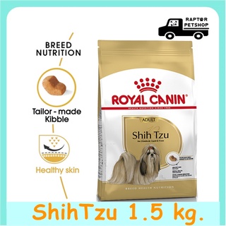 650 บาท Royal Canin Adult Shih Tzu ขนาด 1.5 กก.  อาหารเม็ดสุนัขโต พันธุ์ยอร์คไชร์ เทอร์เรีย