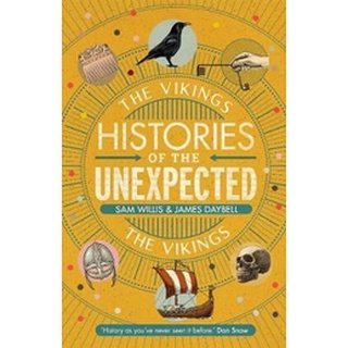 หนังสือใหม่พร้อมส่ง HISTORIES OF THE UNEXPECTED: THE VIKINGS