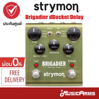 Strymon Brigadier dBucket Delay เอฟเฟค Delay เอนกประสงค์โดยจะมี Delay 3โหมด ประกันศูนย์1ปี Music Arms