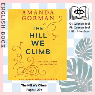 [Querida] หนังสือภาษาอังกฤษ The Hill We Climb : An Inaugural Poem for the Country [School And Library] by Amanda Gorman