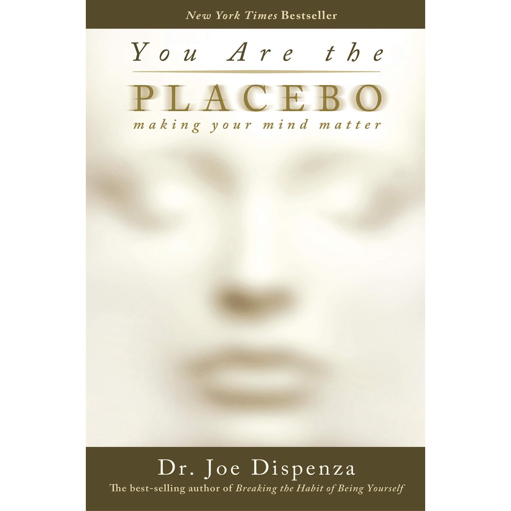 หนังสืออังกฤษใหม่พร้อมส่ง You Are the Placebo : Making Your Mind Matter [Paperback]