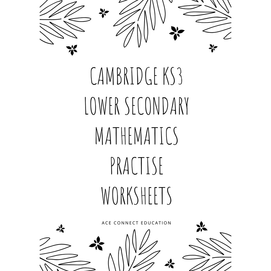 Cambridge Lower Maths Practice Worksheet KS3 International School สําหรับปี 7 ปี 8 ปี 9 ปี789