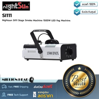 Nightsun : SI111 by Millionhead (เครื่องพ่นควันเวที 1500W LED Fog Machine)