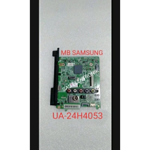 MESIN MB MOTHERBOARD เมนบอร์ด SAMSUNG LED TV MACHINE 24 INCH UA24H4003 UA-24H4003 UA24H4053AR UA-24H