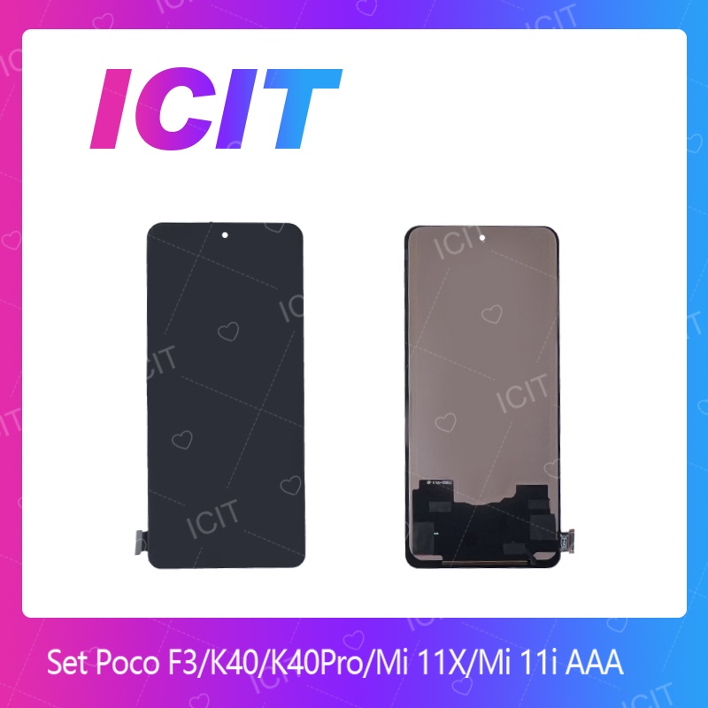 Poco F3 / K40 / K40Pro / Mi 11X / Mi 11i AAA อะไหล่หน้าจอพร้อมทัสกรีน หน้าจอ LCD Display Touch สินค้าพร้อมส่ง ICIT