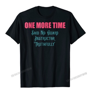 เสื้อยืด ผ้าฝ้าย พิมพ์ลาย One More Time Colorguard Or Winterguard Instructor สําหรับผู้ชาย S-5XL