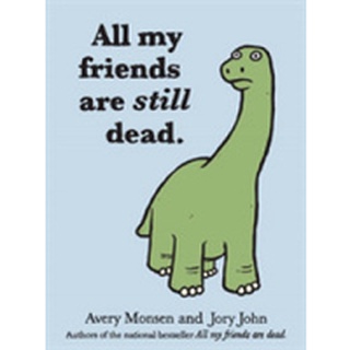 NEW BOOK พร้อมส่ง All My Friends Are Still Dead [Hardcover]