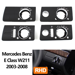 ฝาครอบสวิตช์ไฟหน้ารถยนต์ RHD สําหรับ Mercedes Benz W211 E Class 320 350 550 2003-2008