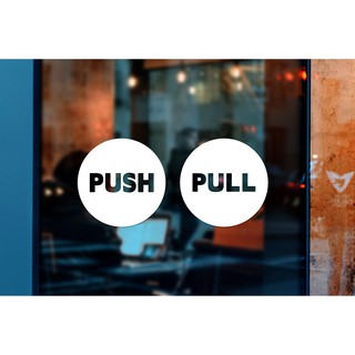 สติ๊กเกอร์ติดกระจก สติกเกอร์ประตู PUSH-PULL ชุด 2 ชิ้น Size 9 x 9 cm (G0013) ป้ายผลัก ป้ายดึง ติดประตู สติกเกอร์ สติ๊ก
