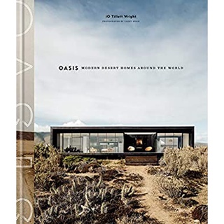 Oasis : Modern Desert Homes around the World [Hardcover]หนังสือภาษาอังกฤษมือ1(New) ส่งจากไทย