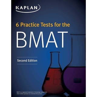 KAPLAN BMAT: 6 PRACTICE TESTS (SECOND EDITION)