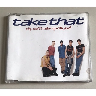 ซีดีซิงเกิ้ล มือ 2 สภาพดี...229 บาท “Take That” ซิงเกิ้ล “Why Cant I Wake Up with You" แผ่นหายาก Made in Germany