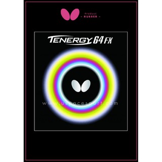 ยางปิงปอง BUTTERFLY Tenergy 64FX แท้100%