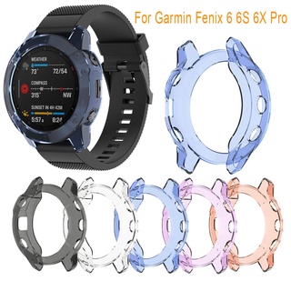 เคสนาฬิกาข้อมือ ซิลิโคนนิ่ม Tpu กันกระแทก สําหรับ Garmin Fenix6 Fenix 6S 6X Pro