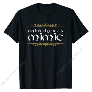 [S-5XL] เสื้อยืด พิมพ์ลาย Definitely Not A Mimic Funny RPG Gamers สําหรับผู้ชาย 986982