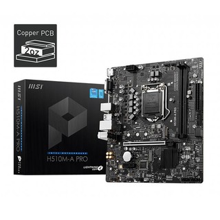 MSI MOTHER BOARD H510M-A PRO