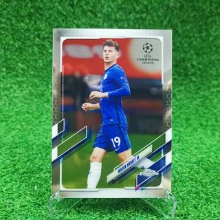 ขาย การ์ด Topps Chrome Uefa Champions League UCL 2020-21 Mason Mount Base Chelsea การ์ดฟุตบอล การ์ดนักฟุตบอล Cards