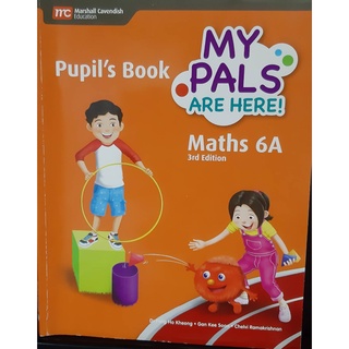 pupils book my pal are here maths 6A หนังสือคณิตศาสตร์ เลข mathematic  3 rd edition มือสองสภาพดีมาก